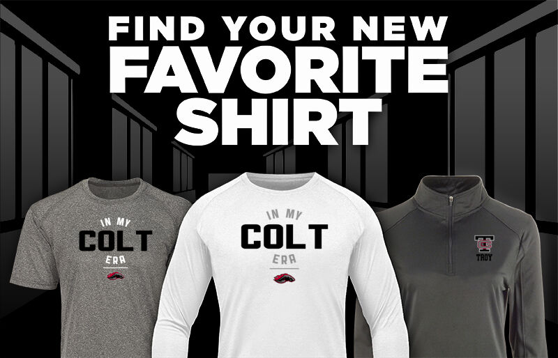 TROY HIGH SCHOOL COLTS Find Your Favorite Shirt - Dual Banner