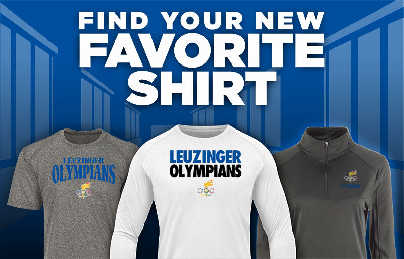 LEUZINGER HIGH SCHOOL OLYMPIANS Find Your Favorite Shirt - Dual Banner