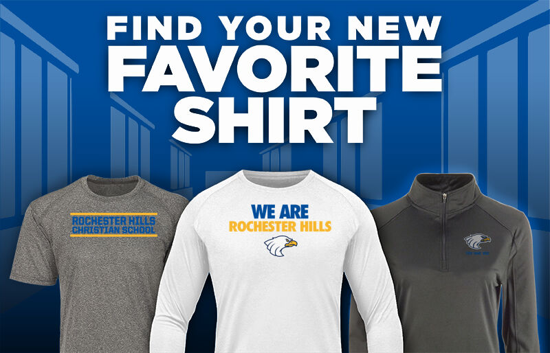 ROCHESTER HILLS CHRISTIAN SCHOOL EAGLES Find Your Favorite Shirt - Dual Banner