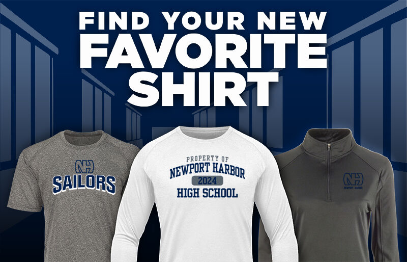 NEWPORT HARBOR HIGH SCHOOL Sailors Find Your Favorite Shirt - Dual Banner