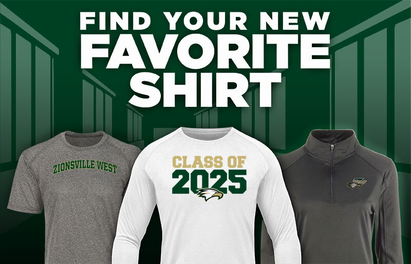 Zionsville West Eagles Find Your Favorite Shirt - Dual Banner