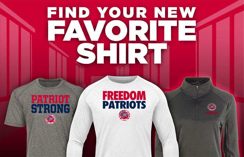 FREEDOM HIGH SCHOOL PATRIOTS Find Your Favorite Shirt - Dual Banner