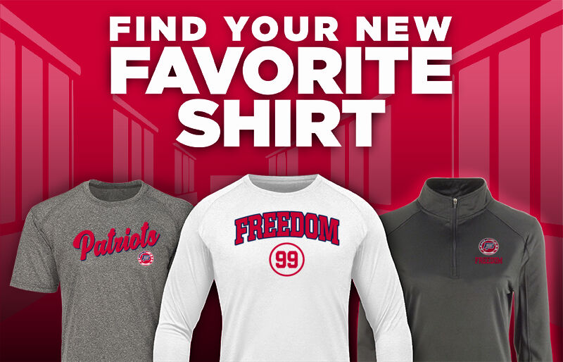 FREEDOM HIGH SCHOOL PATRIOTS Find Your Favorite Shirt - Dual Banner