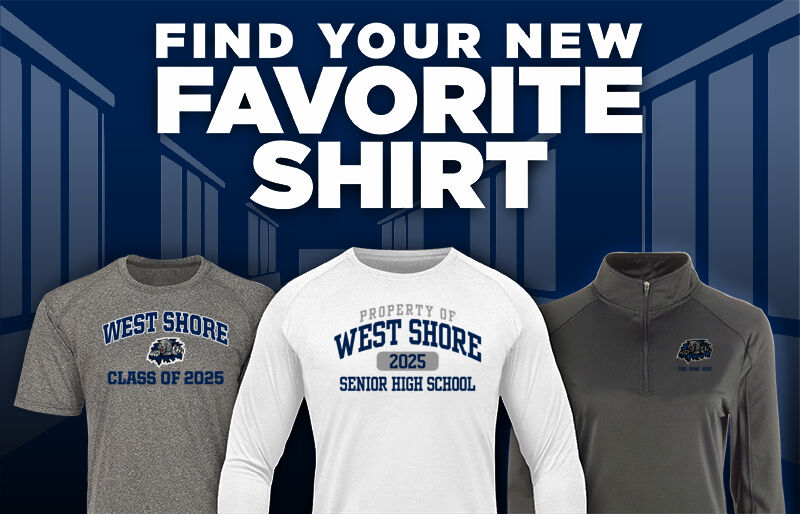 WEST SHORE SENIOR HIGH SCHOOL WILDCATS Find Your Favorite Shirt - Dual Banner