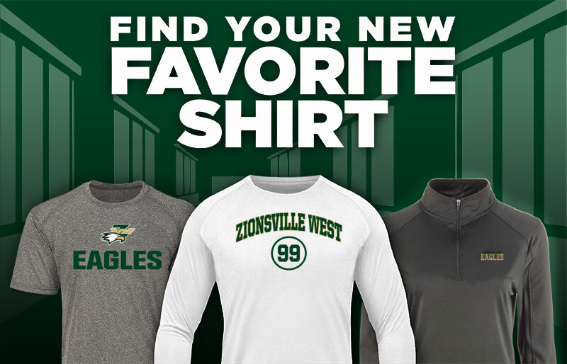 Zionsville West Eagles Find Your Favorite Shirt - Dual Banner