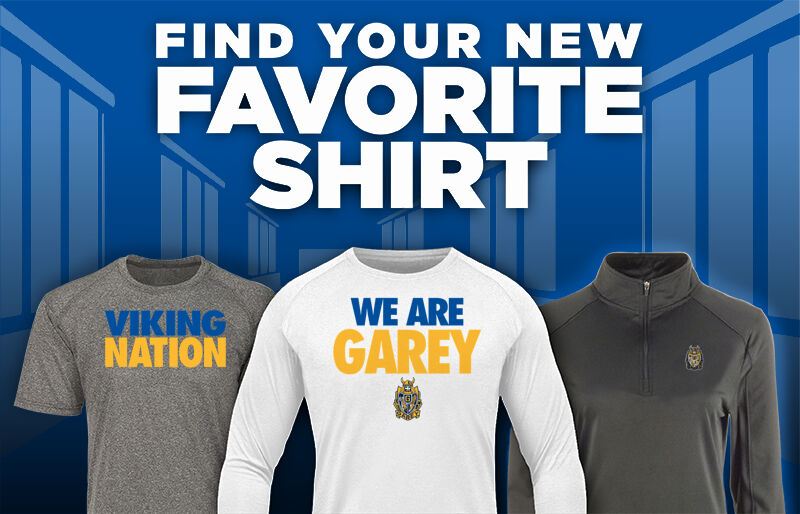 GAREY HIGH SCHOOL VIKINGS Find Your Favorite Shirt - Dual Banner