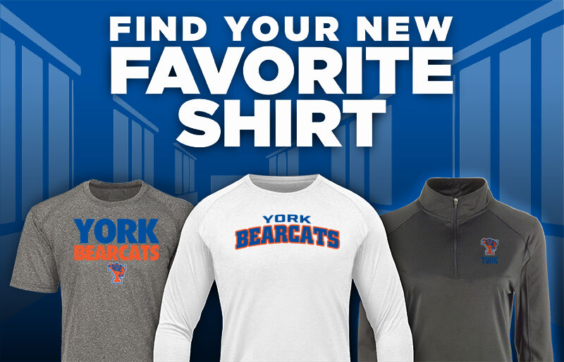 YORK HIGH SCHOOL BEARCATS Find Your Favorite Shirt - Dual Banner