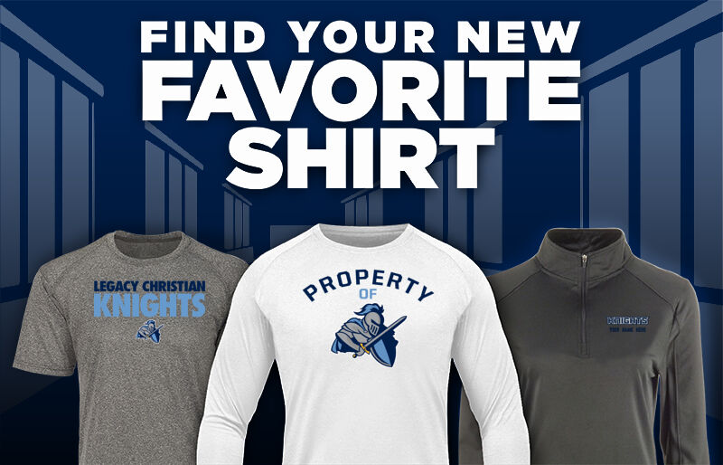 LEGACY CHRISTIAN ACADEMY KNIGHTS Find Your Favorite Shirt - Dual Banner