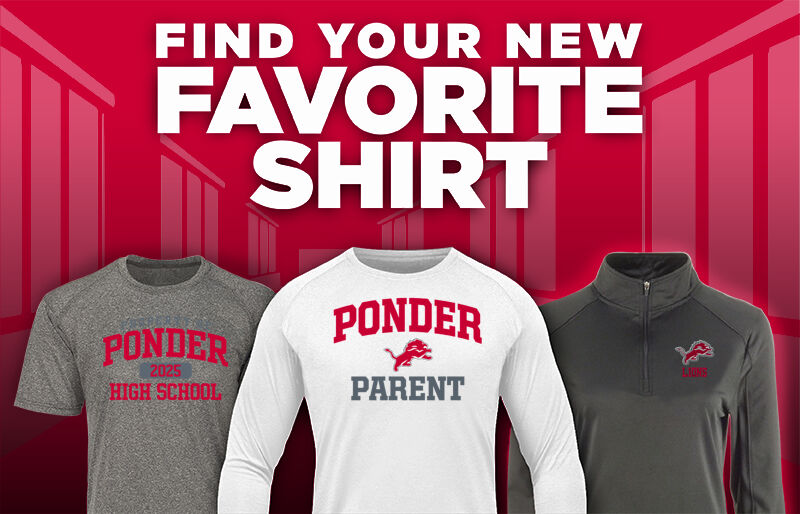 PONDER HIGH SCHOOL LIONS Find Your Favorite Shirt - Dual Banner