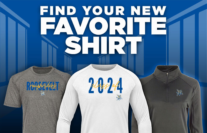 ROOSEVELT HIGH SCHOOL ROUGHRIDERS Find Your Favorite Shirt - Dual Banner