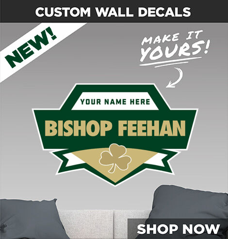 Bishop Feehan Shamrocks Make It Yours: Wall Decals - Dual Banner