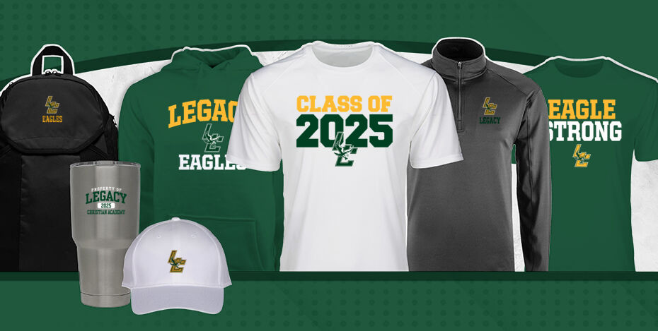 LEGACY CHRISTIAN ACADEMY EAGLES ONLINE STORE Primary Multi Module Banner: 2024 Q1 Banner