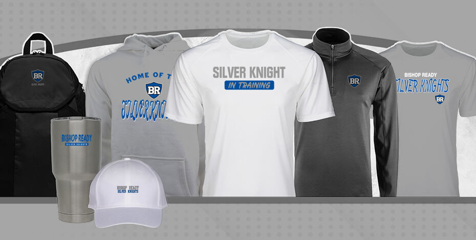 BISHOP READY SILVER KNIGHTS the ready family Sideline store Primary Multi Module Banner: 2024 Q1 Banner