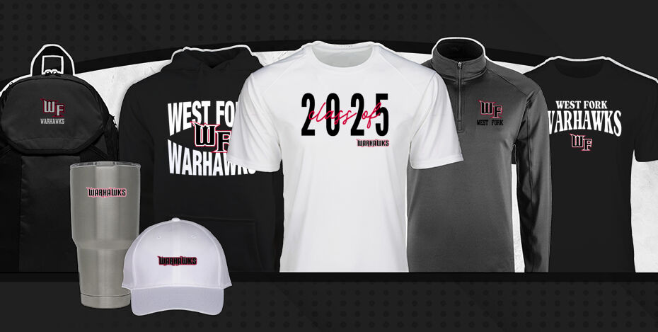 WEST FORK HIGH SCHOOL Official Store of the Warhawks Primary Multi Module Banner: 2024 Q1 Banner