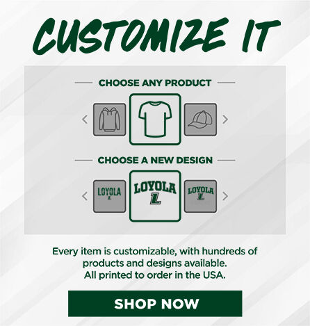 Loyola Greyhounds Small Multi Module Banner: 2024 Q1 - Customize It Banner