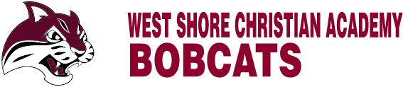West Shore Christian Academy Sideline Store Bobcats (SHIREMANSTOWN, PENNSYLVANIA) Spirit Apparel & Accessories Store
