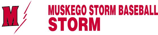 Muskego Storm Baseball Sideline Store Sideline Store