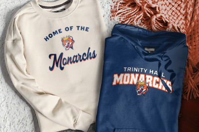Trinity Hall Monarchs Sweatshirts (Option 3) Banner