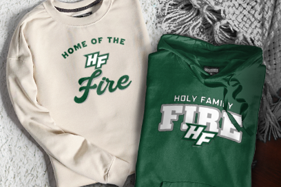 HOLY FAMILY CATHOLIC HIGH SCHOOL FIRE Sweatshirts (Option 3) Banner